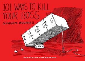 101 Ways to Kill Your Boss.indd
